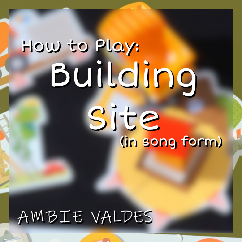 How to Play: Building Site