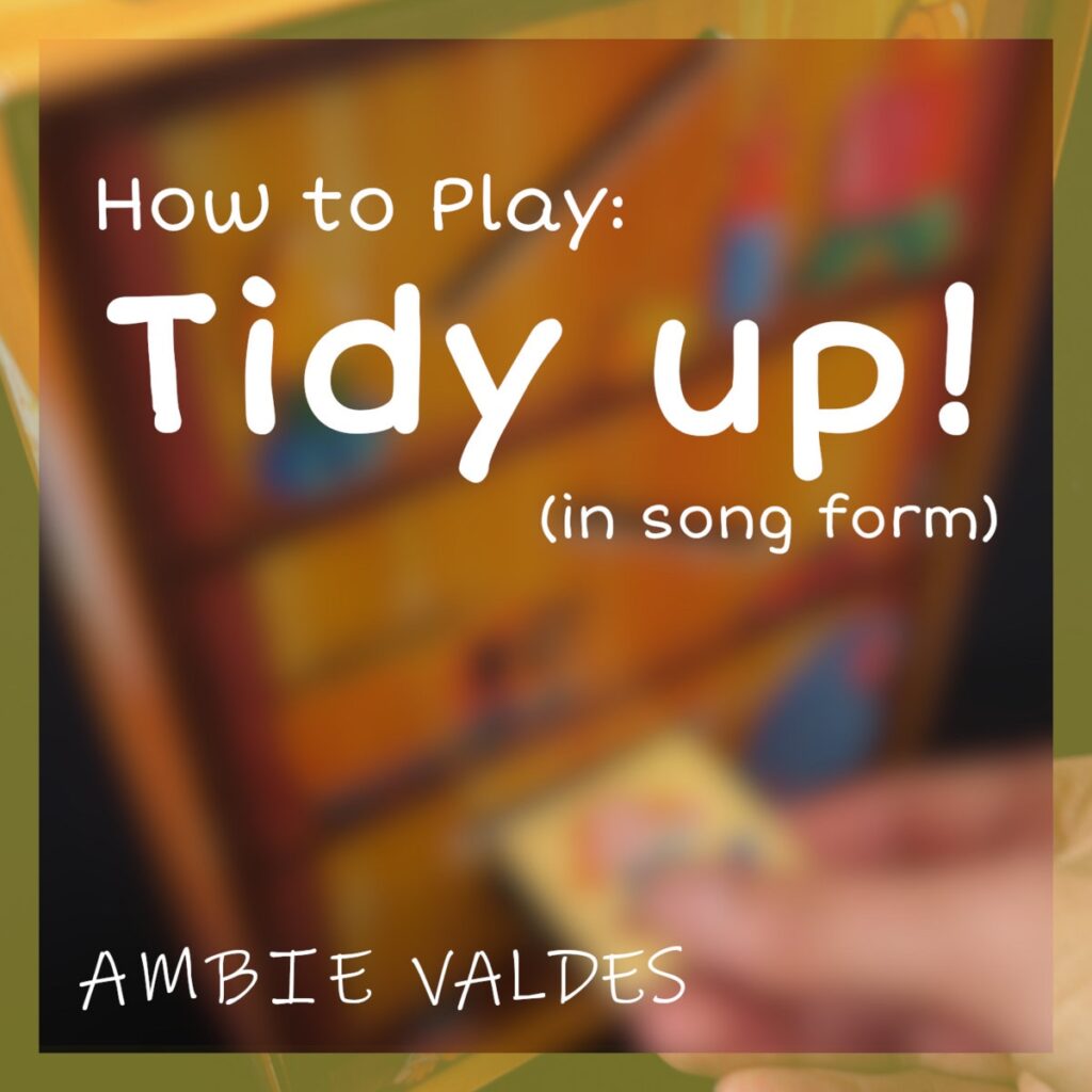 How to Play: Tidy up!