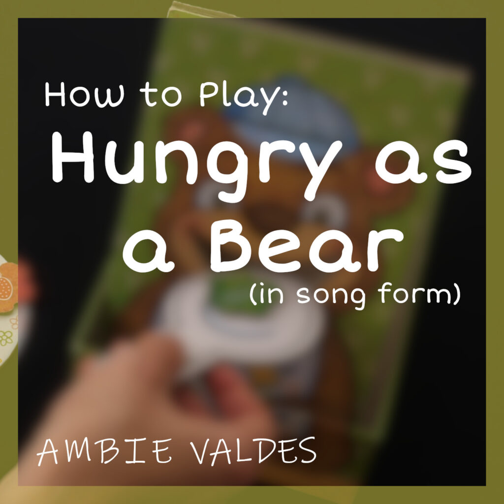 How to Play: Hungry as a Bear